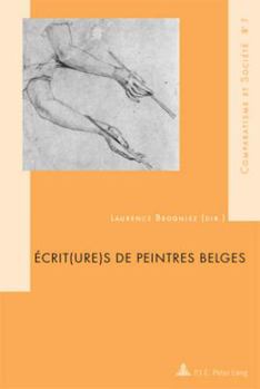 Paperback Écrit(ure)s de peintres belges [French] Book
