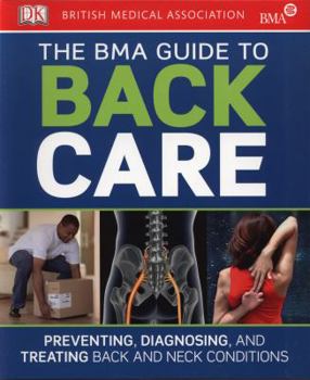Paperback Bma Guide to Back Care. Book