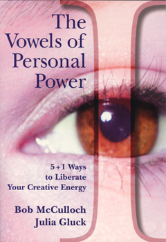 The Vowels Of Personal Power