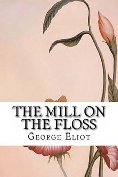 Paperback The Mill on the Floss Book