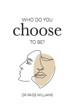 Paperback Who do you choose to be? Book
