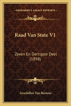 Paperback Raad Van State V1: Zeven En Dertigste Deel (1898) [Dutch] Book