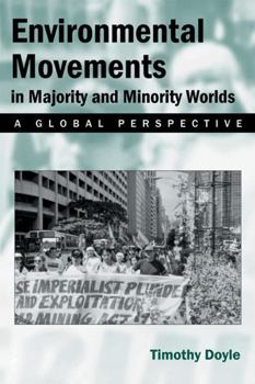 Paperback Environmental Movements in Majority and Minority Worlds: A Global Perspective Book