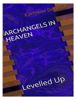 Paperback Archangels In Heaven: none Book