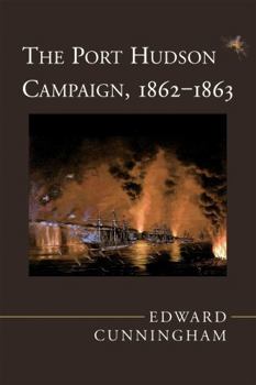Paperback The Port Hudson Campaign, 1862--1863 Book
