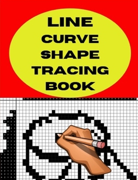 Paperback Line, Curve, Shape Tracing Book: for Kids Book