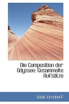 Hardcover Die Composition Der Odyssee: Gesammelte Aufs Tze Book