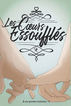 Paperback A en perdre haleine 2: Les Coeurs Essoufflés [French] Book