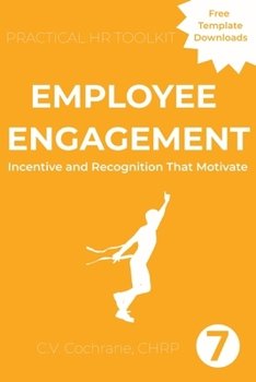 Paperback Employee Engagement: Incentive and Recognition that Motivate Book