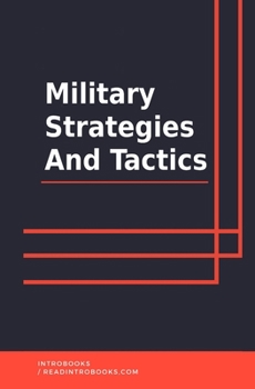Military Strategies and Tactics