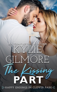 Paperback The Kissing Part Book