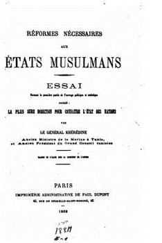 Paperback Réformes nécessaires aux États musulmans [French] Book