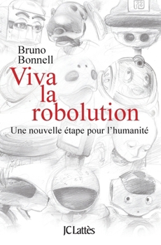 Paperback Viva la Robolution ! [French] Book