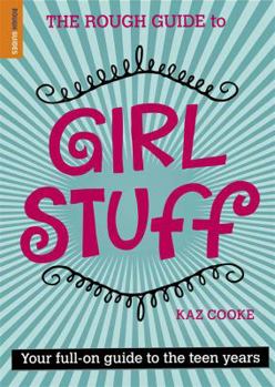 Paperback The Rough Guide to Girl Stuff Book