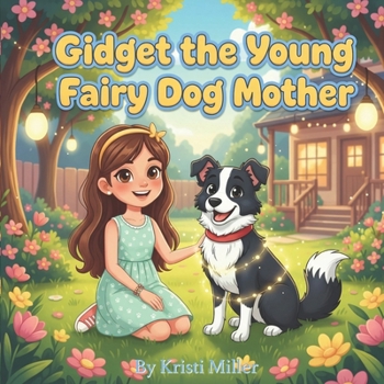 Paperback Gidget the Young Fairy Dog Mother Book