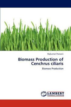 Paperback Biomass Production of Cenchrus Ciliaris Book