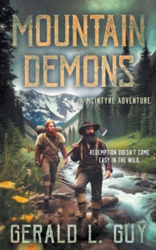 Mountain Demons: A Classic YA Western Adventure (The McIntyre Adventures)