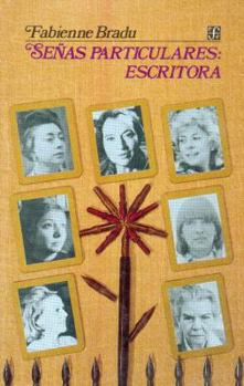 Paperback Senas Particulares, Escritora: Ensayos Sobre Escritoras Mexicanas del Siglo XX Book