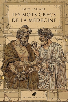 Paperback Les Mots Grecs de la Medecine [French] Book