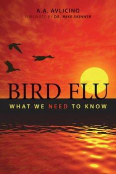 Paperback Bird Flu: What We Need to Know Book