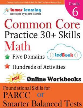 Paperback Common Core Practice - Grade 6 Math: Workbooks to Prepare for the Parcc or Smarter Balanced Test Book