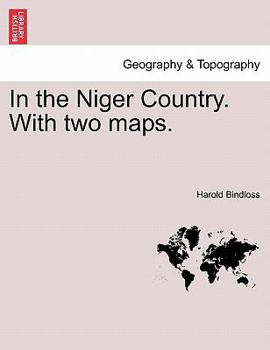 Paperback In the Niger Country. with Two Maps. Book