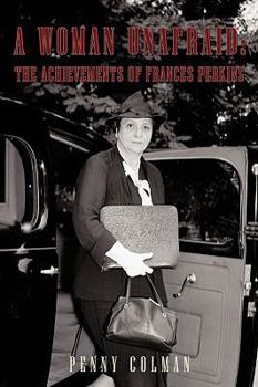 Paperback A Woman Unafraid: The Achievements of Frances Perkins Book