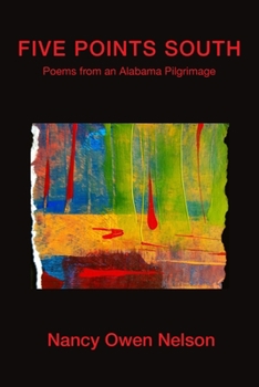 Paperback Five Points South: Poems from an Alabama Pilgrimage Book