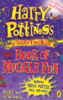 Harry Pottiness: A Totally Unofficial Book of Muggle Fun