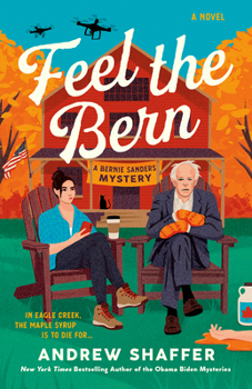 Paperback Feel the Bern: A Bernie Sanders Mystery Book