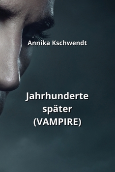 Paperback Jahrhunderte später (VAMPIRE) [German] Book