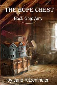 The Hope Chest: Book One-Amy