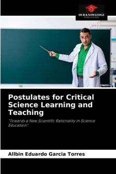 Paperback Postulates for Critical Science Learning and Teaching Book