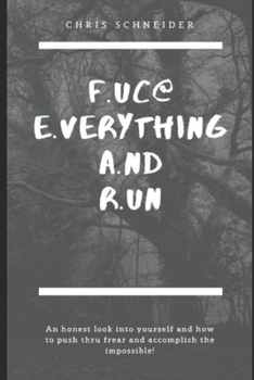 Paperback Fear: Fuc@ Everything And Run Book
