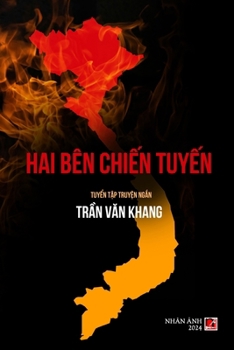 Hai Bên Chi?n Tuy?n (soft cover) (Vietnamese Edition)