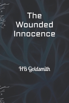 Paperback The Wounded Innocence Book