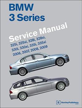 Paperback Bmw 3 Series (E90, E91, E92, E93) Service Manual 2006-2009: 325i, 325xi, 328i, 328xi, 330i, 330xi, 335i, 335xi Book