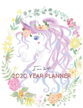 I Can Do It 2020 Year Planner: Unicorn Is Real Dream Come True Unicorn Kawaii Unicorn Monthly and Yearly Planner Blank Lined Themed Year Planner ... 110 Pages for Learning Professional Business