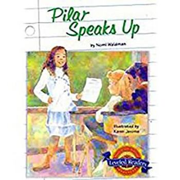 Paperback Houghton Mifflin Reading Leveled Readers: Level 4.5.1 on LVL Pilar Speaks Up Book