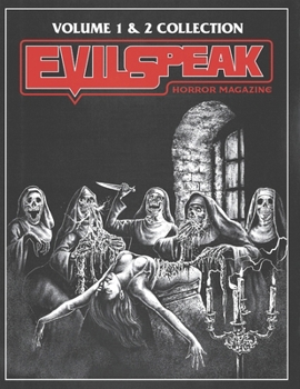 Paperback Evilspeak Magazine Volume 1 & 2: Collection Book