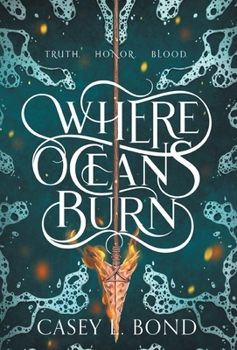 Hardcover Where Oceans Burn Book