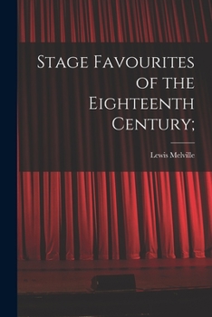 Paperback Stage Favourites of the Eighteenth Century; Book