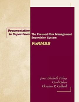 Paperback Documentation in Supervision: The Focused Risk Management Supervision System (Formss) Book