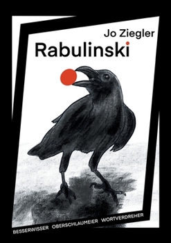 Paperback Rabulinski: Besserwisser, Oberschlaumeier, Wortverdreher [German] Book
