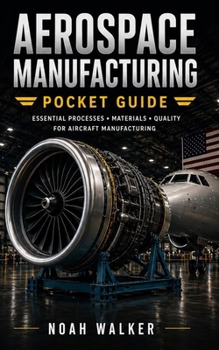 Paperback Aerospace Manufacturing Pocket Guide Book
