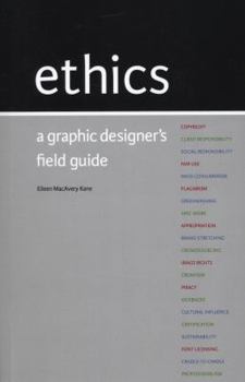 Paperback Ethics: A Graphic Designer's Field Guide Book