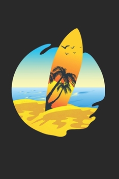 Vintage Surfboard Notebook - Surfer Journal Planner: Surfrider Bodyboard Organizer For Men Women Kids Blank