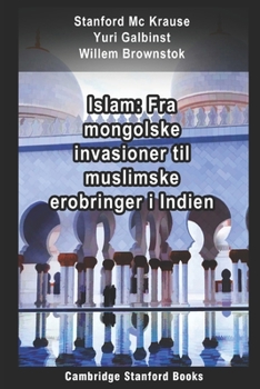 Paperback Islam: Fra mongolske invasioner til muslimske erobringer i Indien [Danish] Book