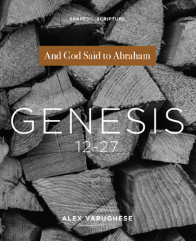 Paperback Genesis 12-27: And God Said to Abraham Book