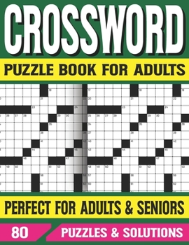 Paperback Crossword Puzzle Book For Adults: Challenging Puzzle Games for Seniors To Enjoy Free Time With Solution [Large Print] Book